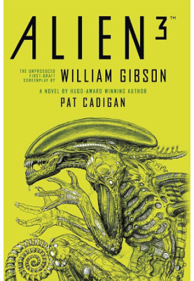 Alien 3: The Unproduced Screenplay (Xenomorph)