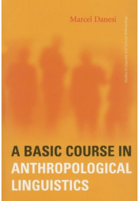 A Basic Course in Anthropological Linguistics