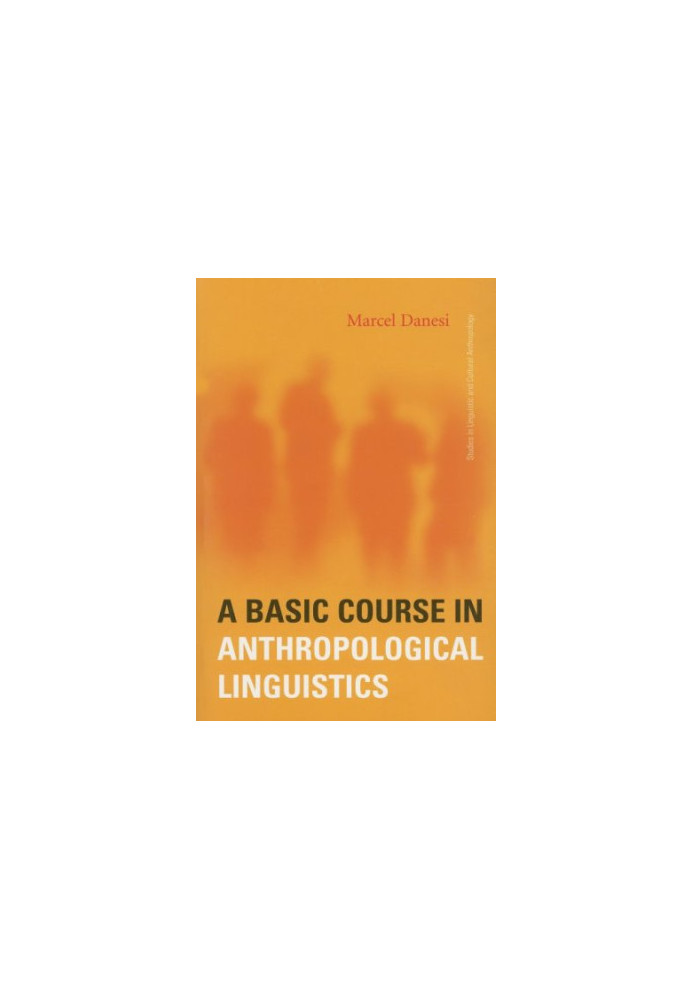 A Basic Course in Anthropological Linguistics