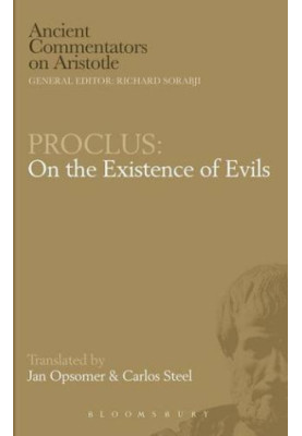 Proclus : on the existence of evils