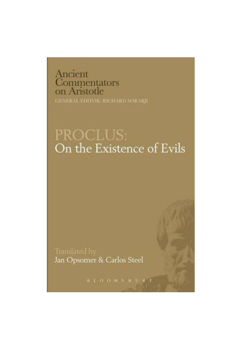 Proclus : on the existence of evils