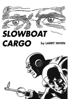 Slowboat Cargo: The Original 1968 Serialized Novel