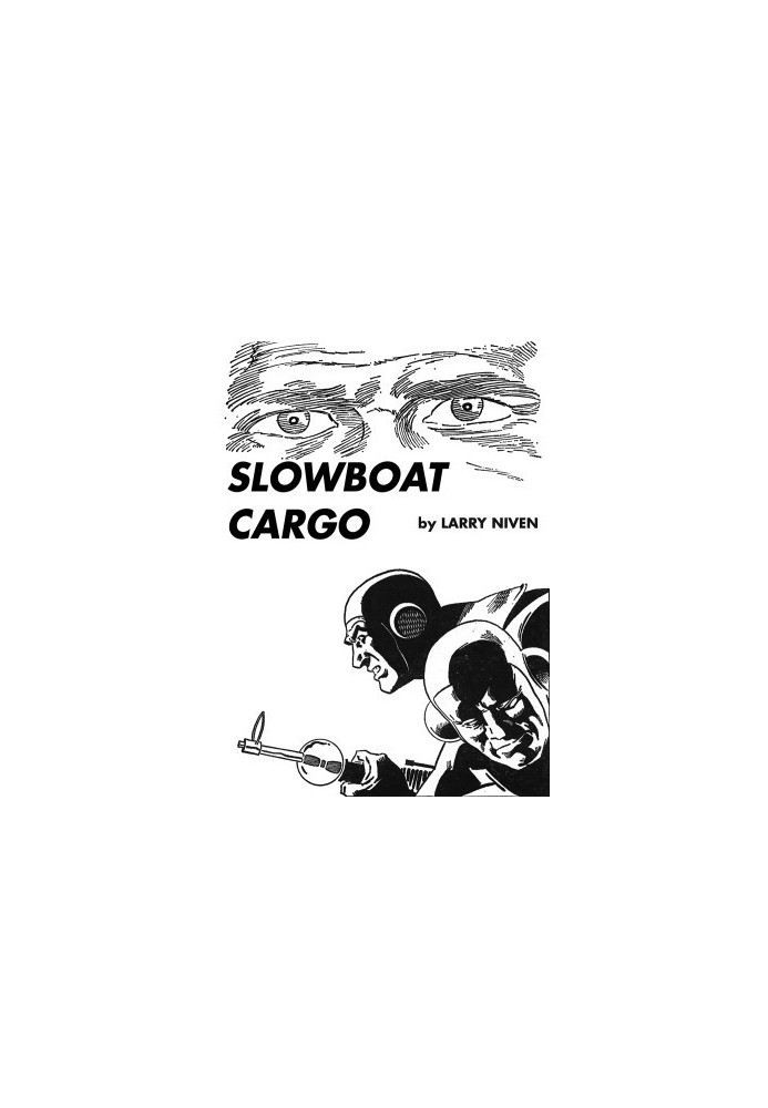 Slowboat Cargo: The Original 1968 Serialized Novel