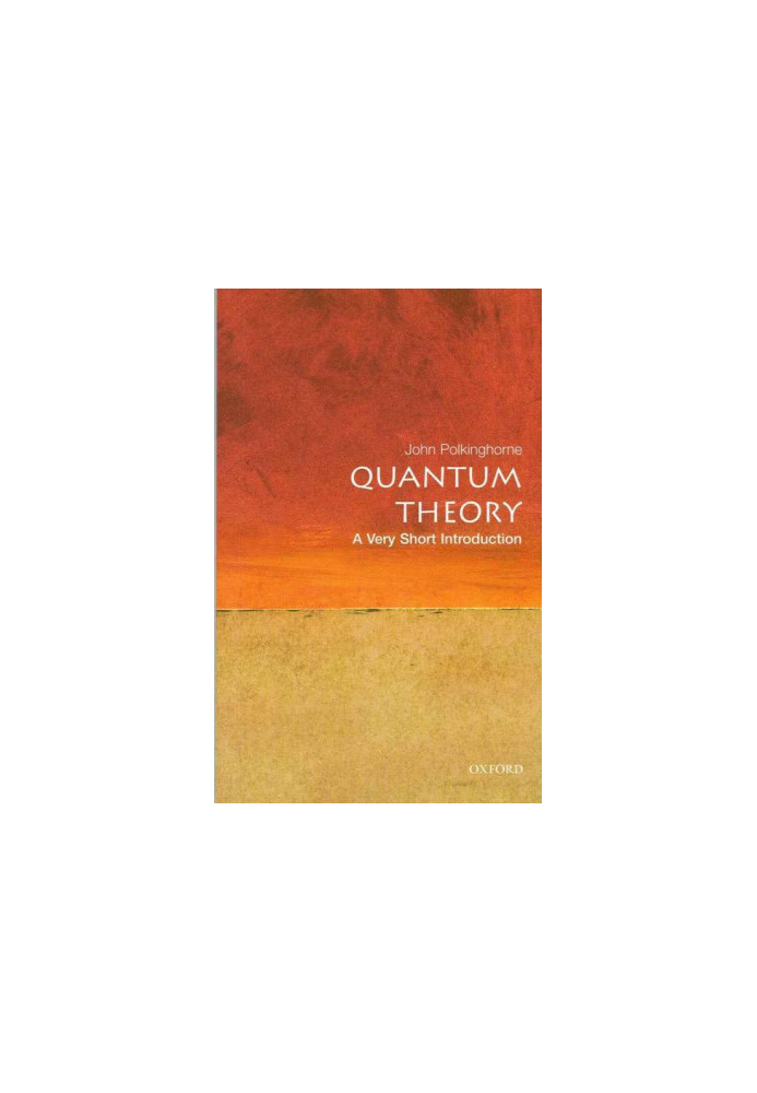 Quantum theory: a very short introduction