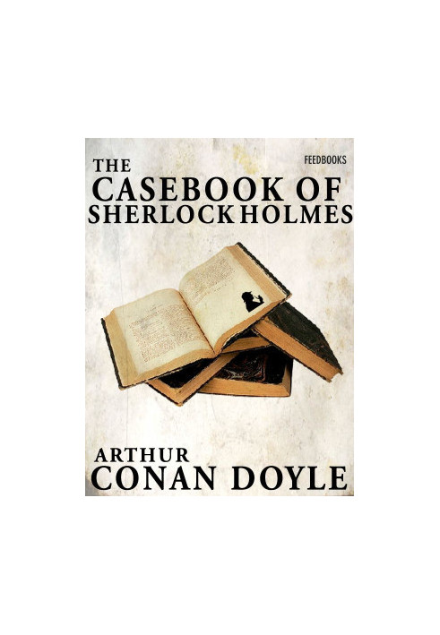 The Casebook of Sherlock Holmes