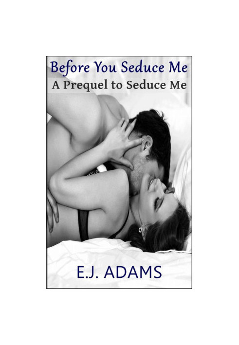 [Seduce Me 0.50] • Before You Seduce Me