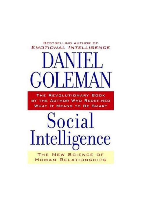 Social Intelligence: The New Science of Human Relationships