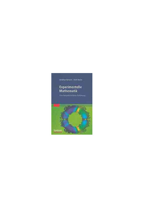 Experimetelle mathematik : eine beispielorientierte Einführung
