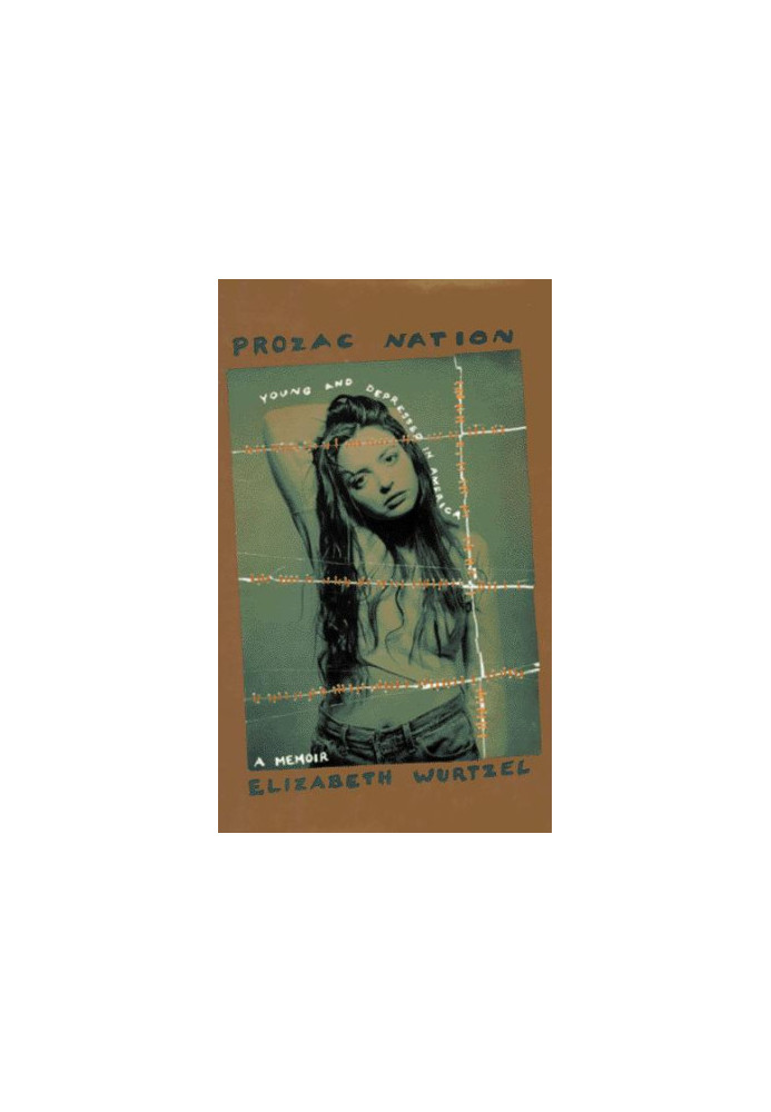 Prozac Nation: Young and Depressed in America