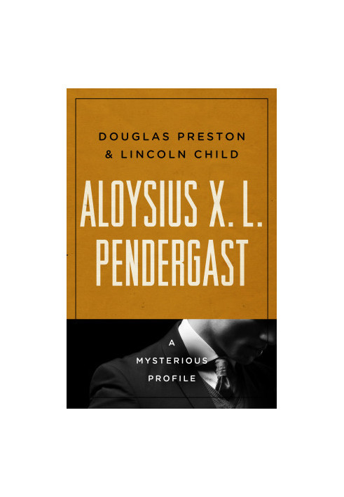 Aloysius X. L. Pendergast