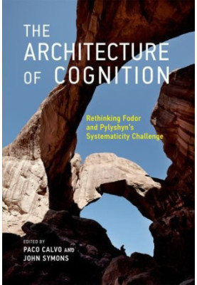 The architecture of cognition : rethinking Fodor and Pylyshyn's systematicity challenge
