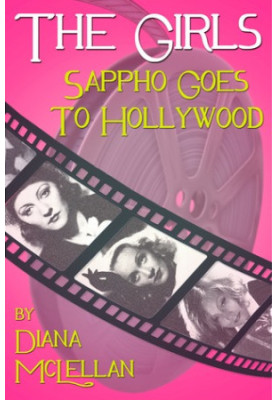 The Girls: Sappho Goes to Hollywood