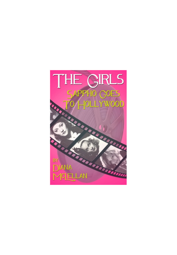 The Girls: Sappho Goes to Hollywood