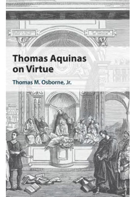 Thomas Aquinas on Virtue