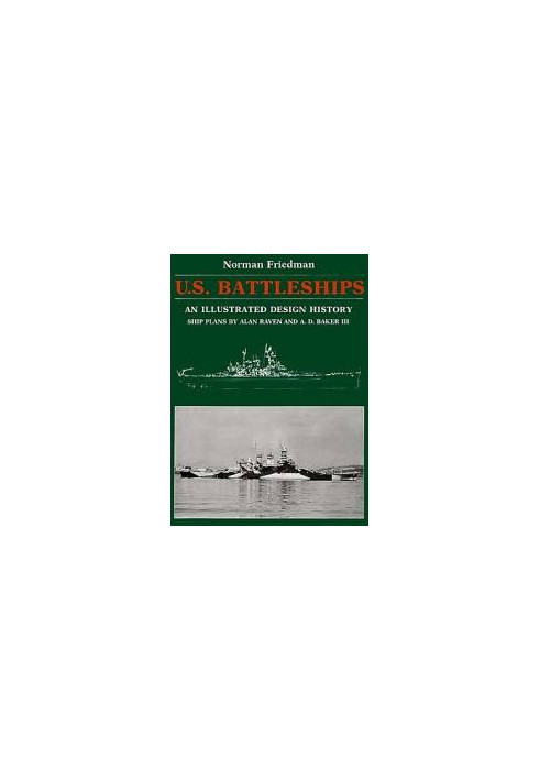 U.S. Battleships: An Illustrated Design History