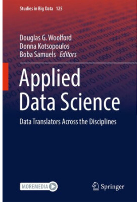 Applied Data Science: Data Translators Across the Disciplines
