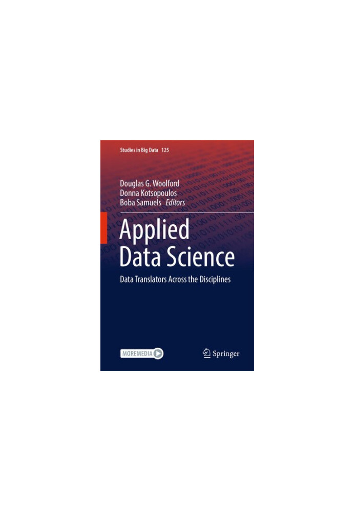 Applied Data Science: Data Translators Across the Disciplines