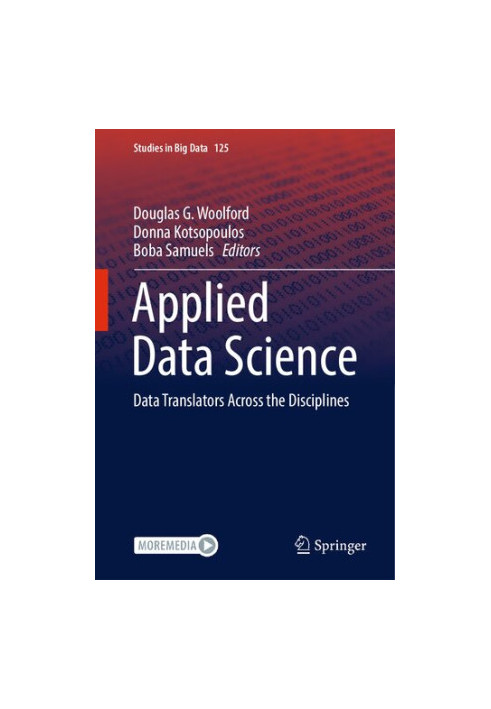Applied Data Science: Data Translators Across the Disciplines