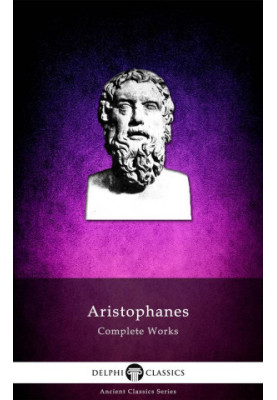 Complete Works of Aristophanes