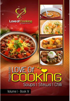Love of Cooking · Soups, Stews & Chili