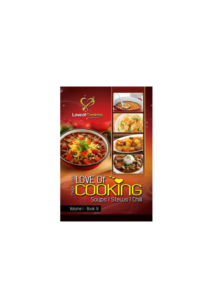 Love of Cooking · Soups, Stews & Chili
