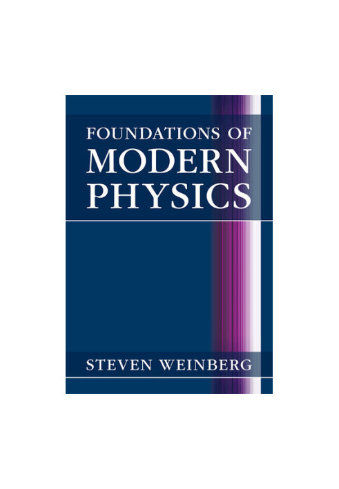 Foundations of Modern Physics