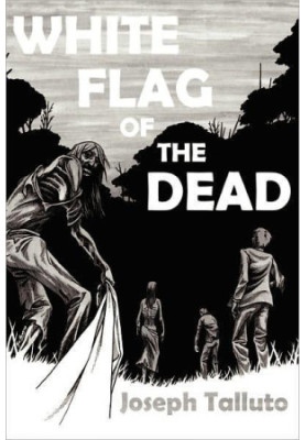 White Flag of the Dead [Omnibus Edition]