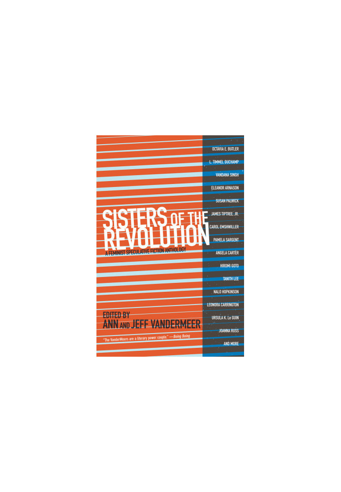 Sisters of the Revolution: A Feminist Speculative Fiction Anthology