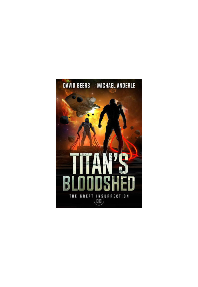 The Great Insurrection 8 - Titan's Bloodshed