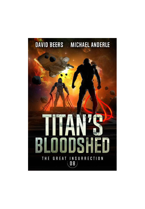 The Great Insurrection 8 - Titan's Bloodshed
