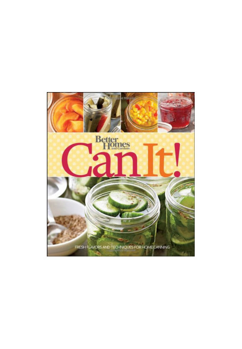 Better Homes & Gardens Can It!