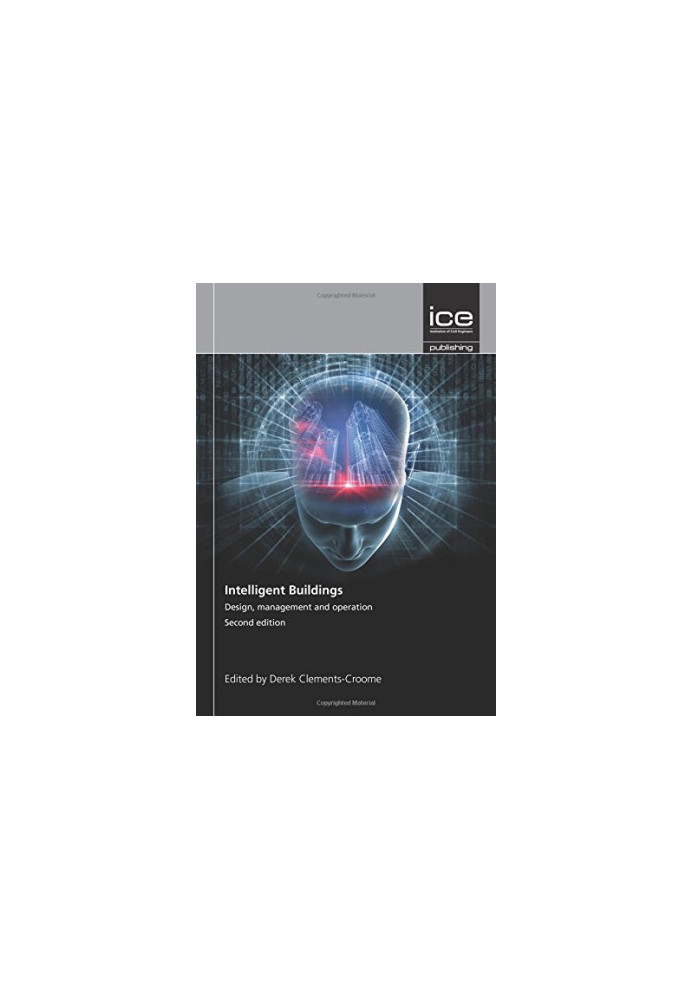 Intelligent Buildings: Design, Management and Operation, 2nd edition