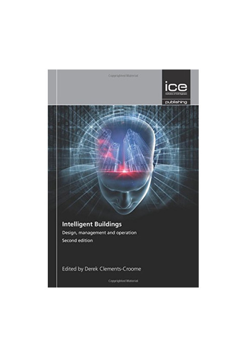 Intelligent Buildings: Design, Management and Operation, 2nd edition