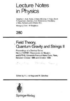 Field theory, quantum gravity and strings II