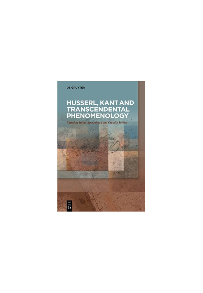 Husserl, Kant and Transcendental Phenomenology
