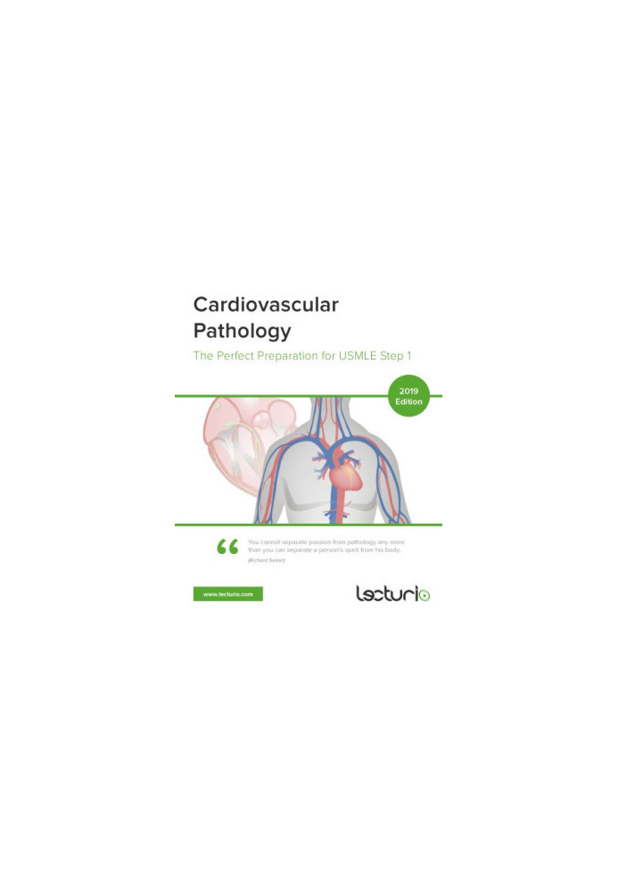 Cardiovascular Pathology The Perfect Preparation for USMLE Step 1