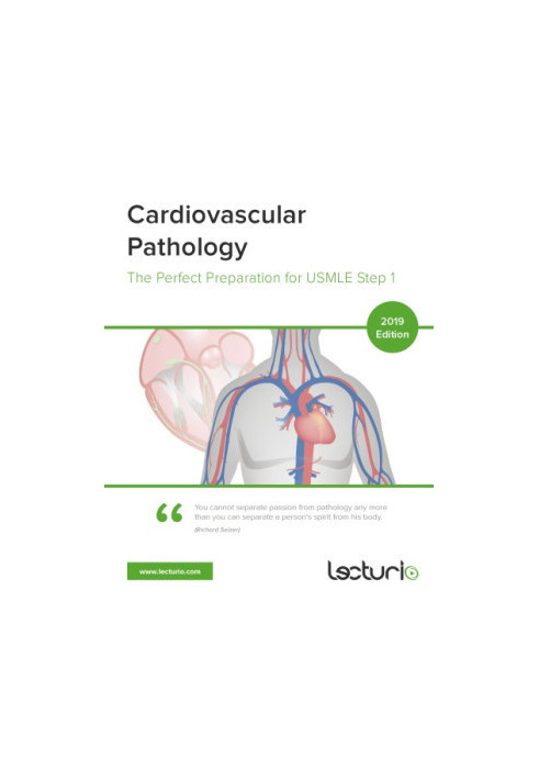 Cardiovascular Pathology The Perfect Preparation for USMLE Step 1