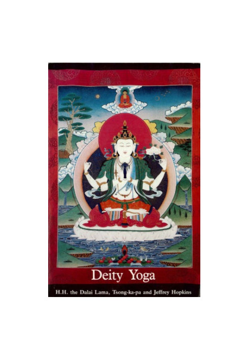 Deity Yoga: in Action and Performance Tantra