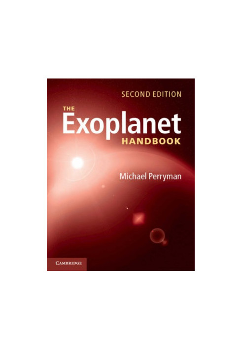 The Exoplanet Handbook (Second Edition)
