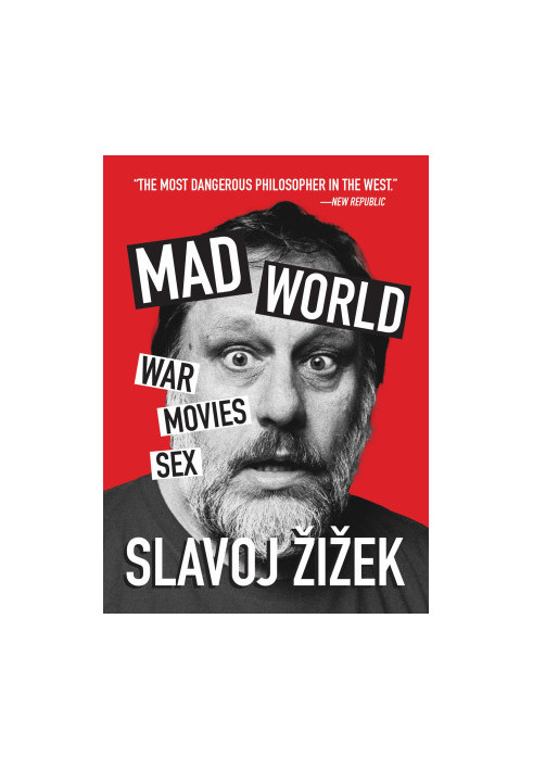 Mad World: War, Movies, Sex