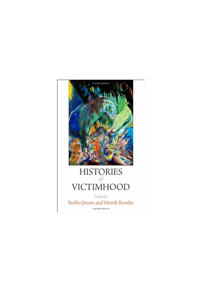 Histories of victimhood