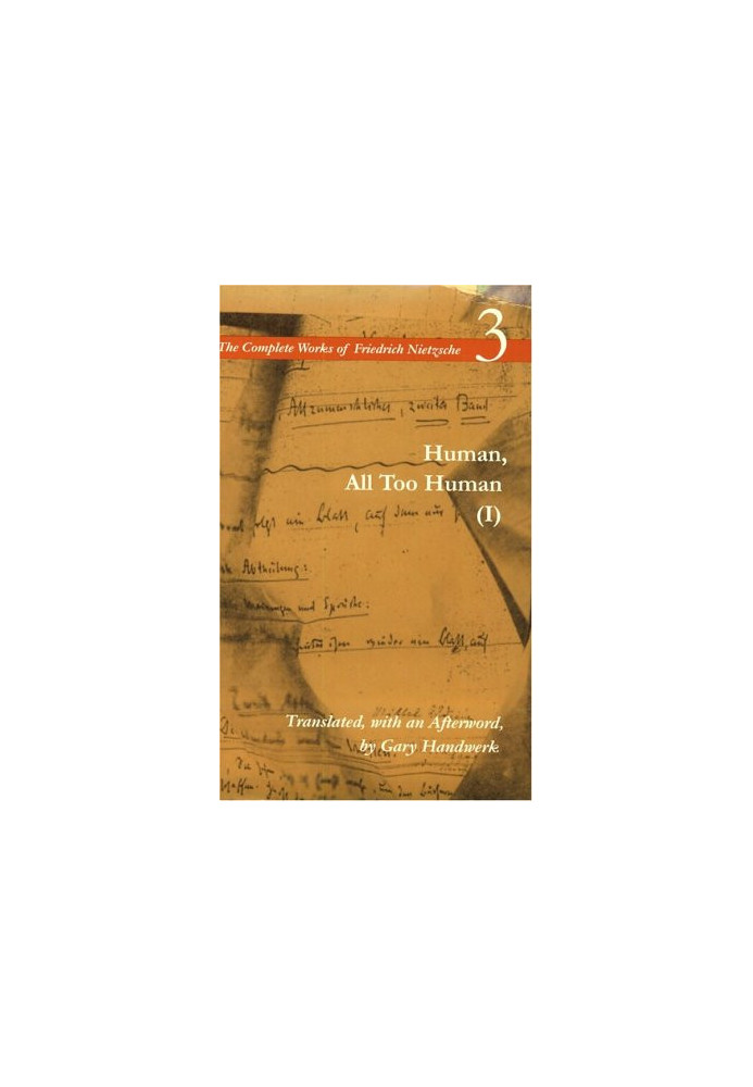 Human, All Too Human I: A Book For Free Spirits