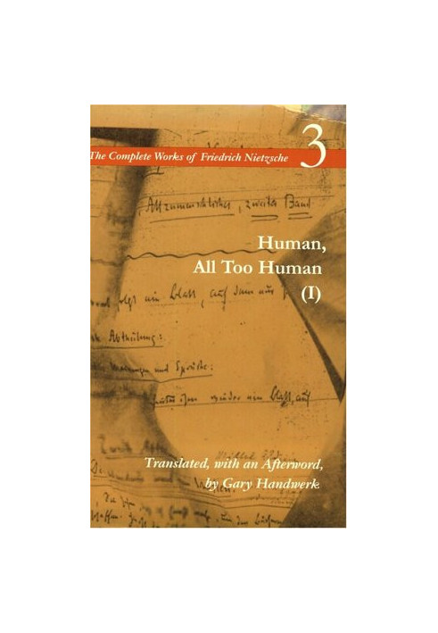 Human, All Too Human I: A Book For Free Spirits