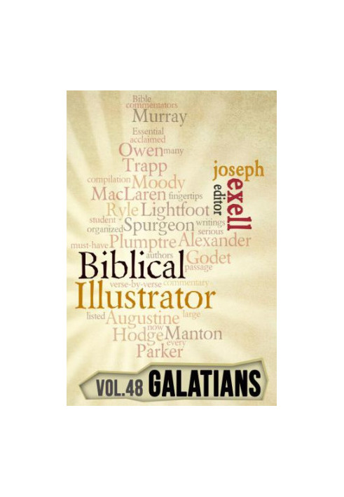 The Biblical Illustrator - Galatians