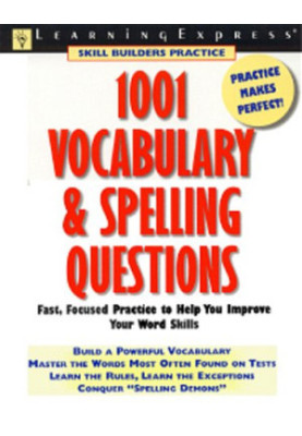 1001 Vocabulary & Spelling Questions