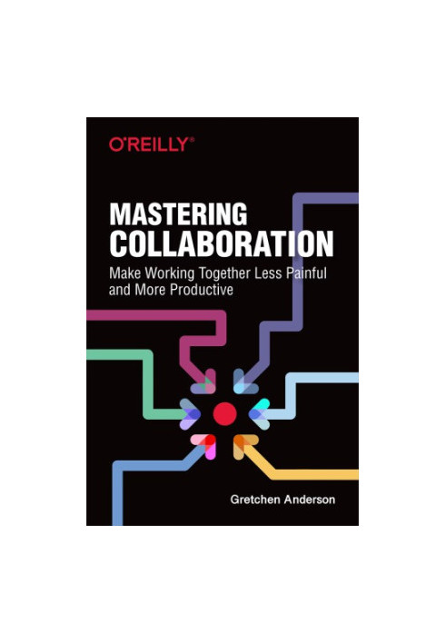 MASTERING COLLABORATION: building effective product teams