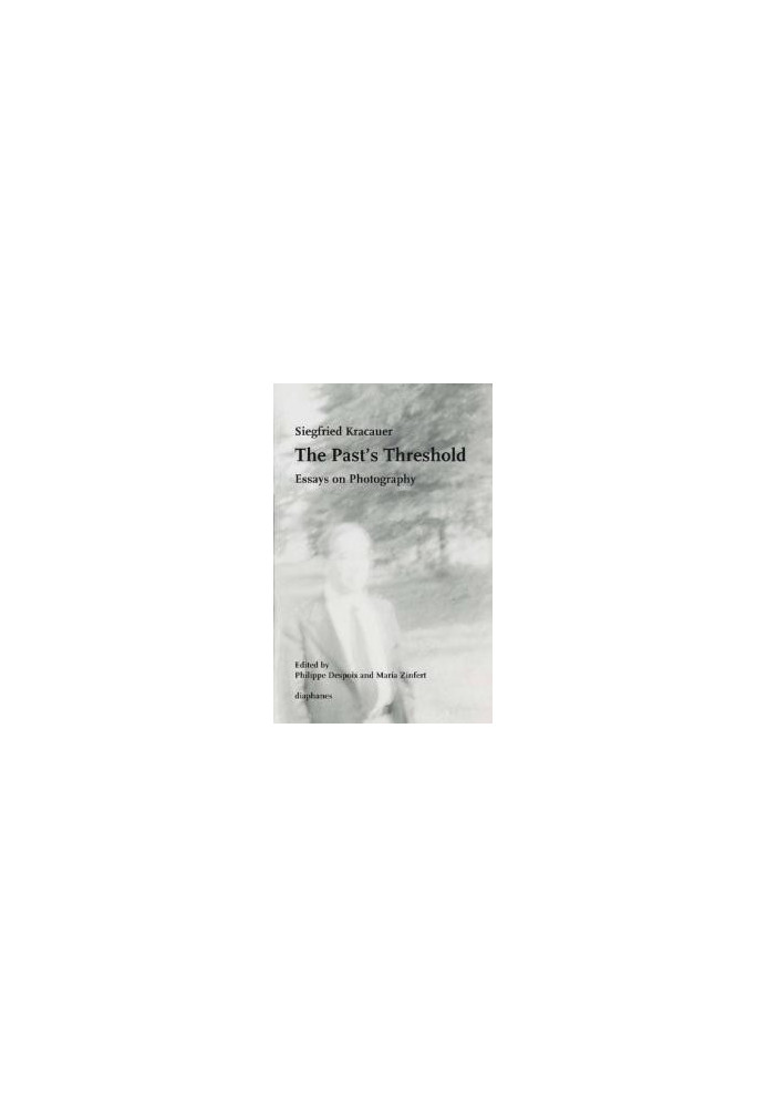 The Past's Threshold: Essays on Photography