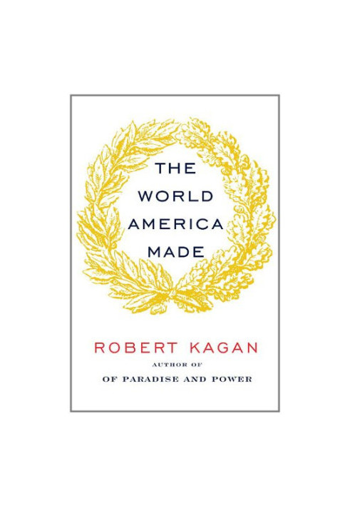 The World America Made