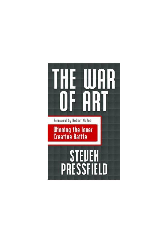 The war of art: winning the inner creative battle