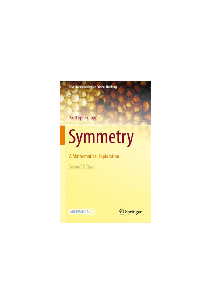 Symmetry: A Mathematical Exploration